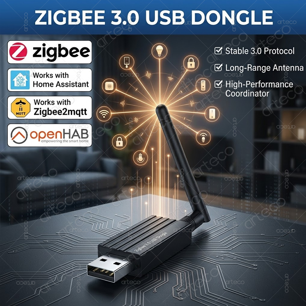 Smart Home Open Source - Zigbee 3.0 USB Dongle Universal Open